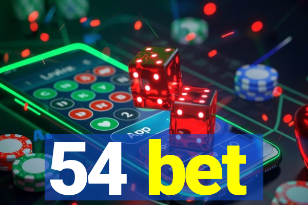 54 bet